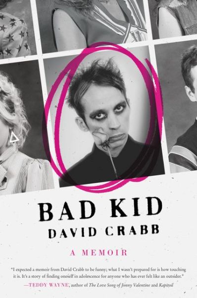 David Crabb: Bad Kid
